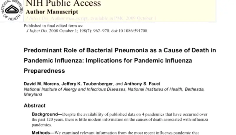 An NIH article titled, Predominant role of bacterial pneumonia as a cause of death in pandemic influenza